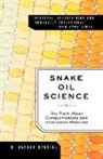 R Barker Bausell, R. Barker Bausell, R Barker Bausell Ph D, R. Barker Bausell Ph. D., R. Barker Bausell Ph.D. - Snake Oil Science