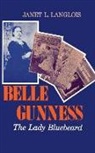 Janet Lang, Janet L. Langlois, Langlois Janet L - Belle Gunness