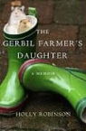 Holly Robinson - The Gerbil Farmer's Daughter