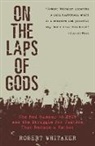 Robert Whitaker - On the Laps of Gods