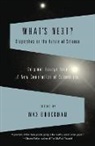 Max Brockman, Max Brockman - What's Next