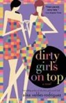 Alisa Valdes-Rodriguez - Dirty Girls on Top