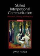 Et Al Owen Hargie, Owen Hargie - Skilled Interpersonal Communication
