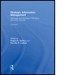 Robert D. Leidner Galliers, GALLIERS ROBERT D LEIDNER DOROT, Robert D. Galliers, Dorothy E. Leidner - Strategic Information Management