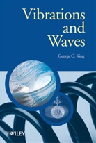 Gc King, George King, George C King, George C. King, George C. (University of Manchester King, King George C. - Vibrations and Waves