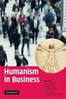 Wolfgang Amann, Shiban Khan, Michael Pirson, Heiko Spitzeck, Ernst von Kimakowitz - Humanism in Business