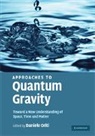 Daniele Oriti, Daniele (Universiteit Utrecht Oriti, Oriti Daniele, Daniele Oriti, Daniele (Universiteit Utrecht Oriti, Oriti Daniele - Approaches to Quantum Gravity