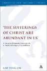 Kar Yong Lim - The Sufferings of Christ Are Abundant In Us'