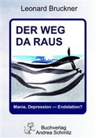 Leonard Bruckner - Der Weg da raus
