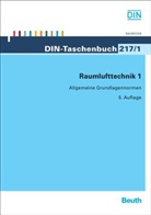 DI Deutsches Institut für Normung e, DI e V - Raumlufttechnik. Tl.1