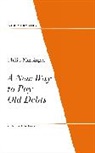 COLLECTIF, T. W. Cruik, Philip Massinger, T. W. Craik, T W Cruik, T. W. Cruik - A New Way to Pay Old Debts