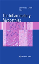 Lawrenc J Kagen, Lawrence J Kagen, Lawrence Kagen, Lawrence J. Kagen - The Inflammatory Myopathies