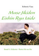 Roberto Viau - Muso Jikiden Eishin Ryu Iaido