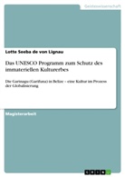 Lotte von Lignau, Seeba de von Lignau, Lotte Seeba de von Lignau - Das UNESCO Programm zum Schutz des immateriellen Kulturerbes: