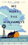 Joyce C. Oates, Joyce Carol Oates - We Were the Mulvaneys