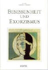 Hans Naegeli-Osjord - Besessenheit und Exorzismus