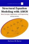 Barbara Byrne, Barbara M. Byrne - Structural Equation Modeling with AMOS -2nd Edition-