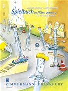 Barbar Metzger, Barbara Metzger, Andrea Osthoff, Ulrike Müller - Flöten queren, Spielbuch für 1-3 Flöten