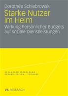 Dorothee Schlebrowski, Dorothée Schlebrowski - Starke Nutzer im Heim