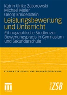 Breidenst, Georg Breidenstein, Michae Meier, Michael Meier, Katrin U. Zaborowski, Katrin Ulrik Zaborowski... - Leistungsbewertung und Unterricht