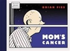 Brian Fies, Fies Brian - Mom's Cancer