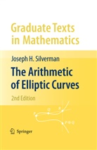 Joseph H Silverman, Joseph H. Silverman - The Arithmetic of Elliptic Curves