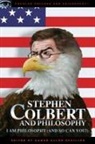 Aaron Allen Schiller - Stephen Colbert and Philosophy