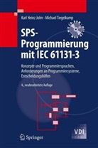 Joh, Karl Hein John, Karl Heinz John, Karl-Hein John, Karl-Heinz John, Tiegelkamp... - SPS-Programmierung mit IEC 61131-3, m. CD-ROM u. Demo-DVD-ROM