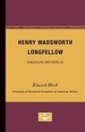 Edward Hirsh, Edward L. Hirsh - Henry Wadsworth Longfellow - American Writers 35
