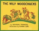 Georgia Travers, Georgia/ Gag Travers, TRAVERS GEORGIA, Flavia Gag, Flavia Gág - Wily Woodchucks