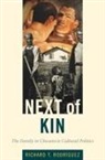 Richard Rodriguez, Richard T. Rodriguez, Richard T Rodríguez, Richard T. Rodríguez - Next of Kin