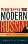 Bruno S Sergi, Bruno S. Sergi, SERGI BRUNO S - Misinterpreting Modern Russia