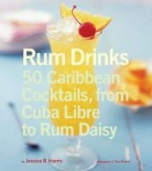 Jessica Harris, Tara Donne - Rum Drinks