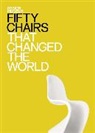 Design Museum, Design Museum Enterprise Limited - 50 Chairs That Changed the World