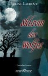 Louise Laurent - Sklavin des Wolfes