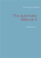 Thomas Zumstein - The automatic Millionär II