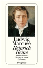 Ludwig Marcuse - Heinrich Heine
