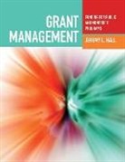Jeremy Hall, Jeremy L. Hall - Grant Management: Funding for Public and Nonprofit Programs