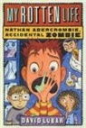 David Lubar - My Rotten Life