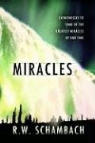 R. W. Schambach, R. W. Shamback - Miracles