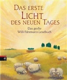 Daniela Chudzinski, Willi Fährmann - Das erste Licht des neuen Tages