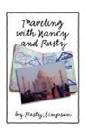 Roger Simpson, Roger (Rusty) Simpson - Traveling with Nancy and Rusty