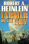 Robert A. Heinlein - Farmer in the Sky
