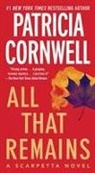 Patricia Cornwell, Patricia D. Cornwell, Patricia Daniels Cornwell - All That Remains