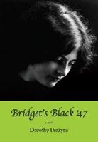 Dorothy Perkyns - Bridget's Black '47