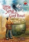 Zhi Qu, Lin Wang - Little Sima and the Giant Bowl