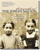 Eugene M. Avrutin, Eugene M. Avrutin, Valerii Dymshits, Alexander Ivanov - Photographing the Jewish Nation