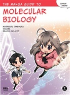 Becom Co Ltd, Becom Co Ltd, Becom Co. Ltd., Sakur, Sakura, Masahar Takemura... - The Manga Guide to Molecular Biology