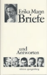 Erika Mann, Ann Zanco Prestel - Briefe und Antworten, 2 Bde. - Bd.1: 1922-1950