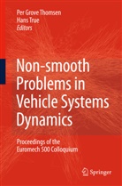 Pe Grove Thomsen, Per Grove Thomsen, True, True, Hans True - Non-smooth Problems in Vehicle Systems Dynamics